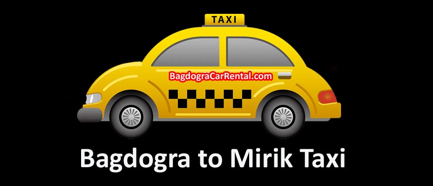 bagdogra to mirik taxi fare