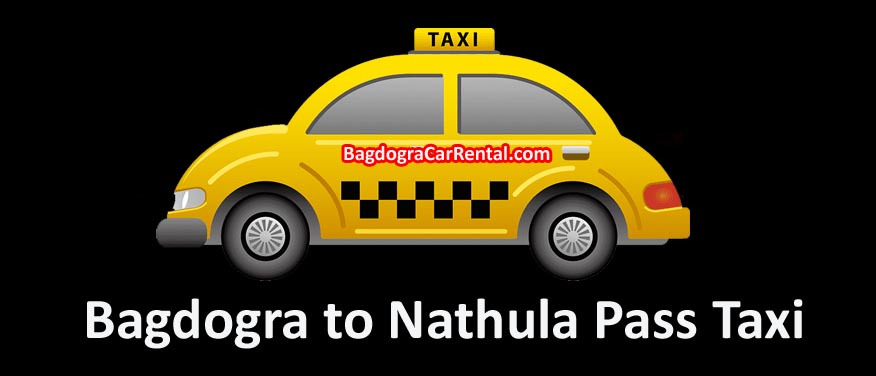 bagdogra to nathula pass taxi fare